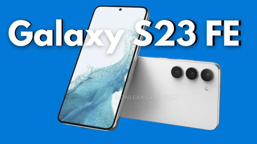 Upcoming Update: Galaxy S23, S20 FE, and More Devices to Receive by August 2023