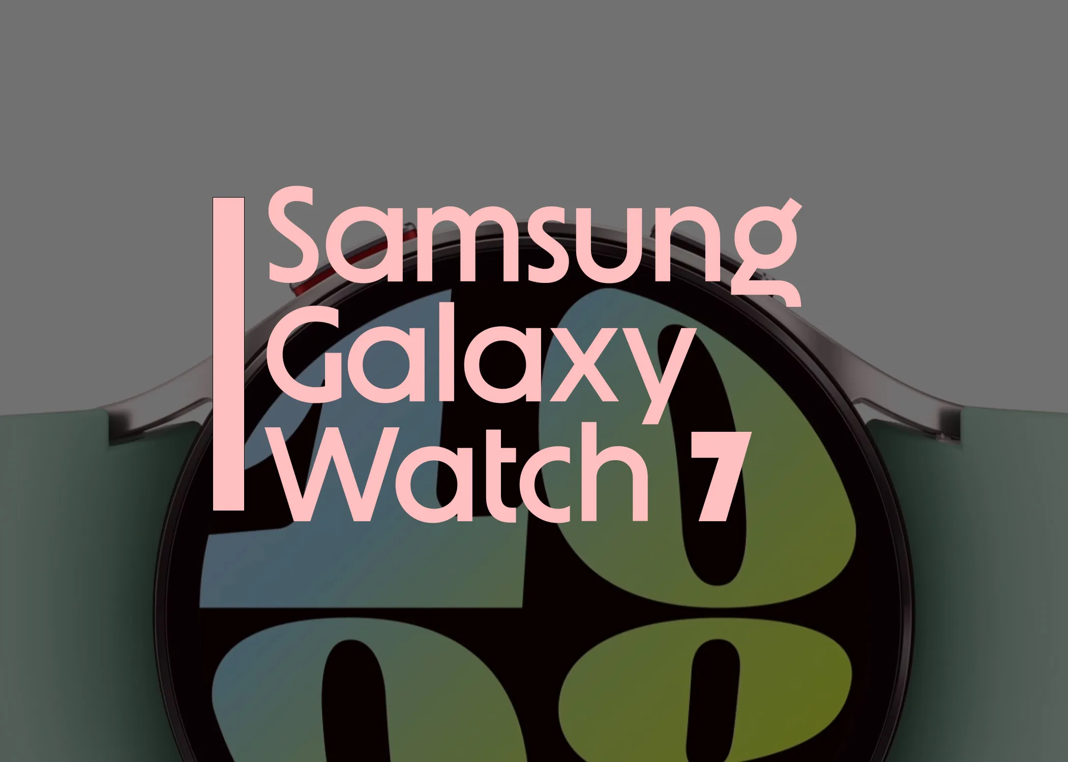 Samsung Galaxy Watch 7: A Potential Game-Changer