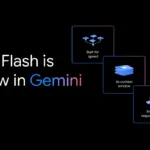 Gemini’s Major Upgrade: The Launch of 1.5 Flash and Expanded Features