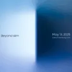 Samsung Galaxy Unpacked 2025: Galaxy S25 Edge Reveal on May 12 | Specs, Features