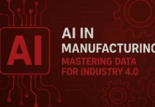 AI in Manufacturing: Mastering Data for Industry 4.0 AI in Manufacturing